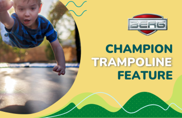 Top BERG Champion Trampoline Features That Sets Them Apart